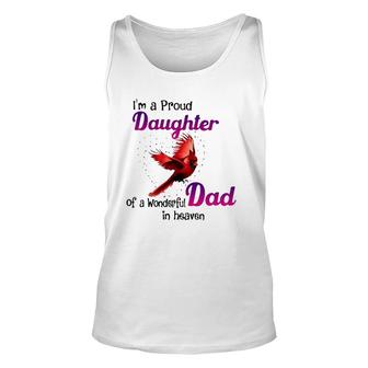 Wonderful Dad In Haven I'm A Proud Daughter Cardinal Bird Tank Top | Mazezy