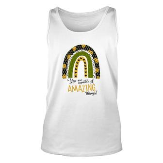 You Are Capable Of Amazing Things Sunflower Rainbow Unisex Tank Top - Seseable