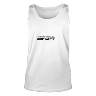 Your Safety Sarcasm Black Graphic Gifts For Human Unisex Tank Top - Thegiftio UK