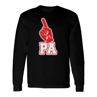 1 Pa Number One Foam Finger Father Tee Long Sleeve T-Shirt T-Shirt | Mazezy