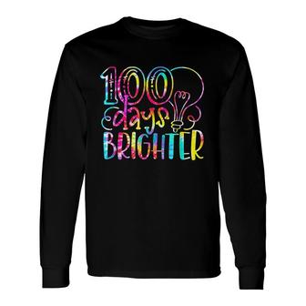 100 Days Brighter Student Happy 100Th Day Of School Long Sleeve T-Shirt