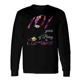 101 Years Old Awesome Floral 1921 101St Birthday Long Sleeve T-Shirt | Mazezy