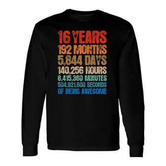 16 Years Old 16Th Birthday Vintage Retro 192 Months Long Sleeve T-Shirt | Mazezy