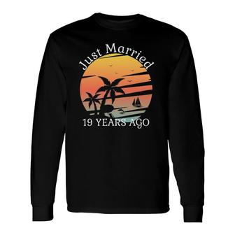19Th Wedding Anniversary Cruise Just Married 19 Years Long Sleeve T-Shirt T-Shirt | Mazezy