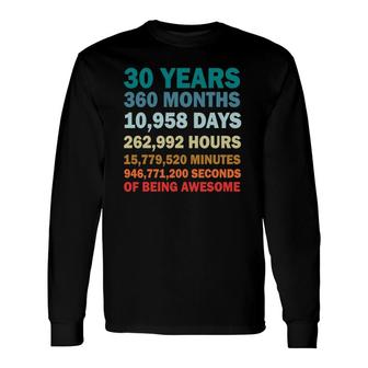 30 Years 360 Months Of Being Awesome 30Th Birthday Teen Long Sleeve T-Shirt T-Shirt | Mazezy