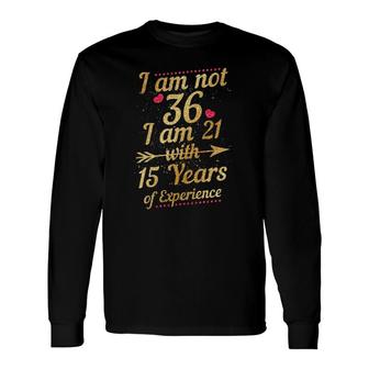 36Th Birthday Woman 36 Years Old Long Sleeve T-Shirt T-Shirt | Mazezy CA