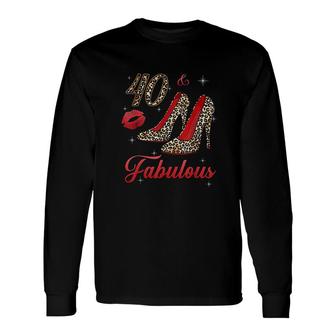 Women 40 And Fabulous Leopard High Heels Happy 40th Birthday Long Sleeve T-Shirt - Seseable