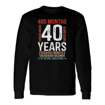 40Th Birthday 40 Years Old 480 Months Retro Vintage Long Sleeve T-Shirt T-Shirt | Mazezy