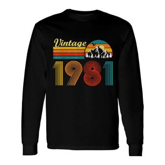 40Th Birthday 40 Years Old Retro Vintage 1981 Long Sleeve T-Shirt T-Shirt | Mazezy