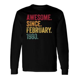 42 Years Old Awesome Since February 1980 42Nd Birthday Long Sleeve T-Shirt | Mazezy