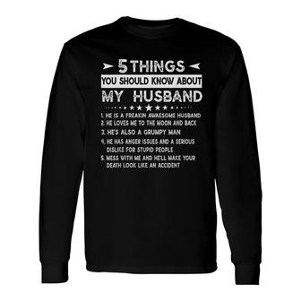 5 Things You Should Know About My Husband Husband And Wife Long Sleeve T-Shirt - Thegiftio UK