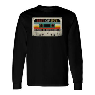 50Th Birthday Best Of 1972 Retro Cassette Tape Vintage Long Sleeve T-Shirt T-Shirt | Mazezy