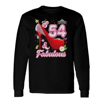 54 Years Old And Fabulous 54Th Happy Birthday Floral Pink Long Sleeve T-Shirt | Mazezy