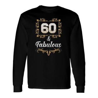 60Th Birthday 60 And Fabulous Tees Women's 1962 Vintage Long Sleeve T-Shirt T-Shirt | Mazezy