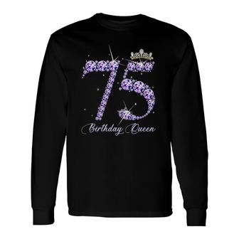 75 Years Old It's My 75Th Birthday Queen Diamond Heels Crown Long Sleeve T-Shirt T-Shirt | Mazezy