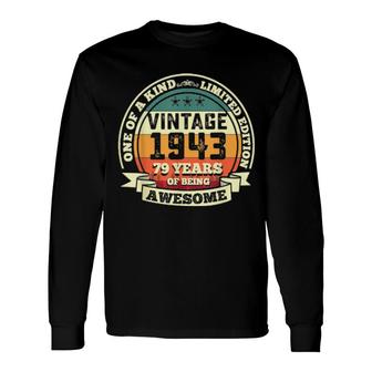 79Th Birthday Vintage Retro Awesome 1943 79 Years Old Long Sleeve T-Shirt | Mazezy