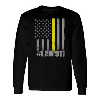I Am 911 Thin Gold Line Flag Police Dispatcher Long Sleeve T-Shirt T-Shirt | Mazezy