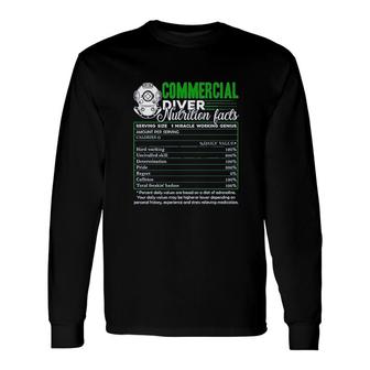 Addblack Commercial Diver Commercial Diver Nutrition Facts Long Sleeve T-Shirt - Thegiftio UK