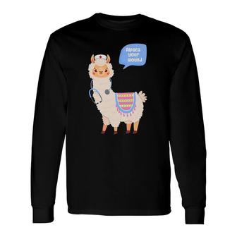 Alpaca Your Wound Cute Llama Wound Care Nurse Long Sleeve T-Shirt T-Shirt | Mazezy