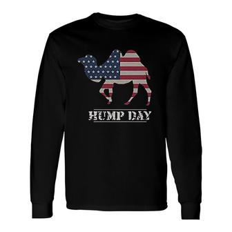 American Flag Hump Day Camel Long Sleeve T-Shirt T-Shirt | Mazezy