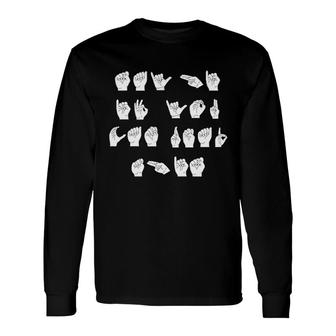 American Sign Language Says Say Hi If You Can Read Long Sleeve T-Shirt T-Shirt | Mazezy
