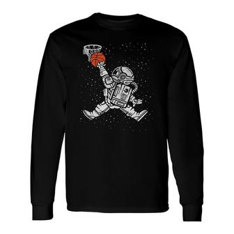 Astronaut Slam Dunk Basketball Space Long Sleeve T-Shirt T-Shirt | Mazezy CA