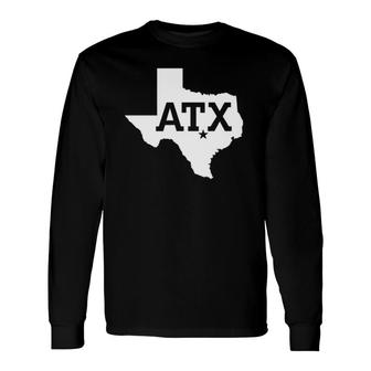 Atx Austin Tx With Texas Silhouette Long Sleeve T-Shirt T-Shirt | Mazezy