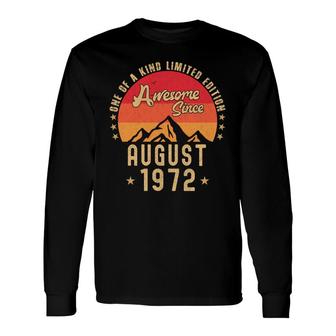 August 1972 Awesome Since Vintage Birthday Long Sleeve T-Shirt - Seseable