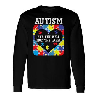 Autism Awareness Month See The Able Not The Label Puzzle Unisex Long Sleeve