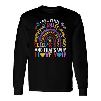 Autism Awareness Rainbow I See Your True Colors Puzzle Piece Long Sleeve T-Shirt T-Shirt | Mazezy