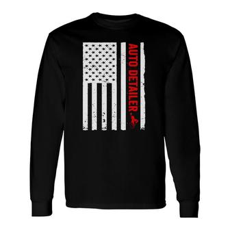 Auto Detailer Usa Flag Car Detailing Long Sleeve T-Shirt T-Shirt | Mazezy