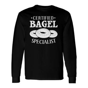 Bagel For Bagels Lovers Long Sleeve T-Shirt T-Shirt | Mazezy