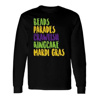 Beads Parades Crawfish King Cake Mardi Gras Carnival Long Sleeve T-Shirt T-Shirt | Mazezy