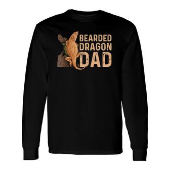 Bearded Dragon Dad Herpetology Lizard Long Sleeve T-Shirt T-Shirt | Mazezy
