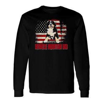 Bernese Mountain Dad American Flag 4Th Of July Dog Lovers Long Sleeve T-Shirt T-Shirt | Mazezy