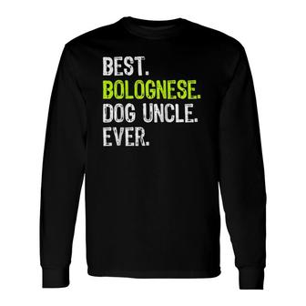 Best Bolognese Dog Uncle Ever Raglan Baseball Tee Long Sleeve T-Shirt T-Shirt | Mazezy