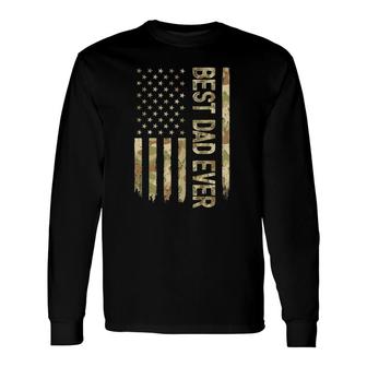 Best Dad Ever Us American Flag Camo Father's Day Long Sleeve T-Shirt T-Shirt | Mazezy