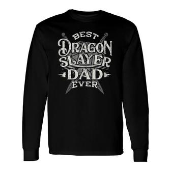 Best Dragon Slayer Dad Ever D20 Rpg Dungeons Gamer Dad Long Sleeve T-Shirt T-Shirt | Mazezy