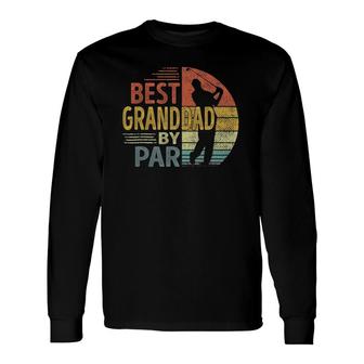 Best Granddad By Par Father's Day Golf Grandpa Long Sleeve T-Shirt T-Shirt | Mazezy