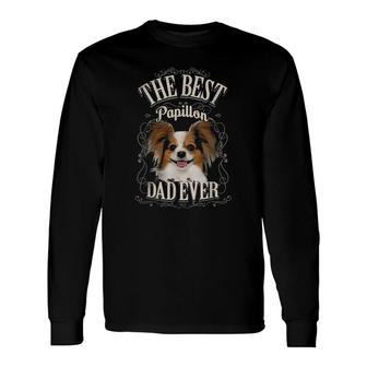 Best Papillon Dad Ever Continental Toy Spaniel Vintage Long Sleeve T-Shirt T-Shirt | Mazezy