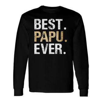 Best Papu For Grandfather From Granddaughter Grandson Long Sleeve T-Shirt T-Shirt | Mazezy