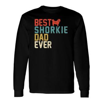 Best Shorkie Dad Ever Retro Vintage Long Sleeve T-Shirt T-Shirt | Mazezy