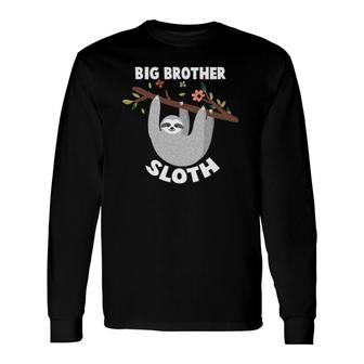 Big Brother Sloth Matching Family S For Menwomen Unisex Long Sleeve