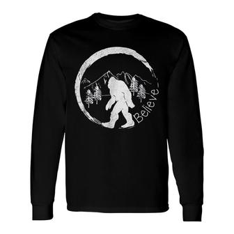 Bigfoot Sasquatch Believe Long Sleeve T-Shirt T-Shirt | Mazezy