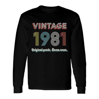Birthday 1981 Vintage Original Parts 80S Retro Inspired Graphic Long Sleeve T-Shirt - Seseable