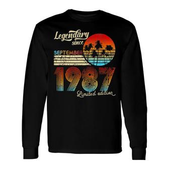 Birthday Legendary Since September 1987 Long Sleeve T-Shirt T-Shirt | Mazezy