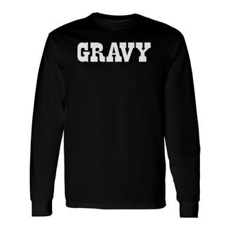 Biscuits And Gravy Country Couples Long Sleeve T-Shirt T-Shirt | Mazezy