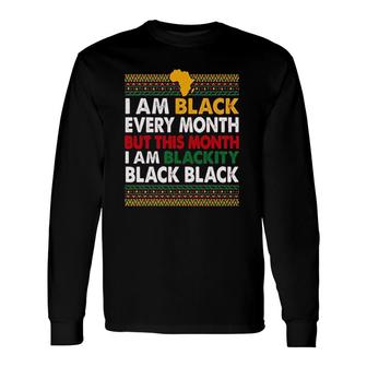 Black History Every Month Idea Long Sleeve T-Shirt T-Shirt | Mazezy
