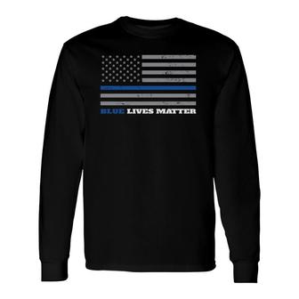 Blue Lives Matter Thin Blue Line Flag Long Sleeve T-Shirt T-Shirt | Mazezy