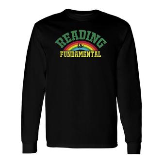 Bookworms Reading Is Fundamental Reading Lovers Book Lovers Long Sleeve T-Shirt T-Shirt | Mazezy